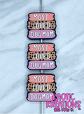 MOST LOVED DOG MOM SILICONE FOCAL D49 (1ct)