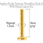 16G 5/16 Gold Hue ASTM F-136 Implant Grade Titanium Threadless Post Only Labret