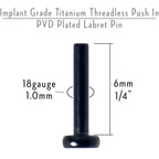 18G 1/4 Black ASTM F-136 Implant Grade Titanium Threadless Post Only Labret