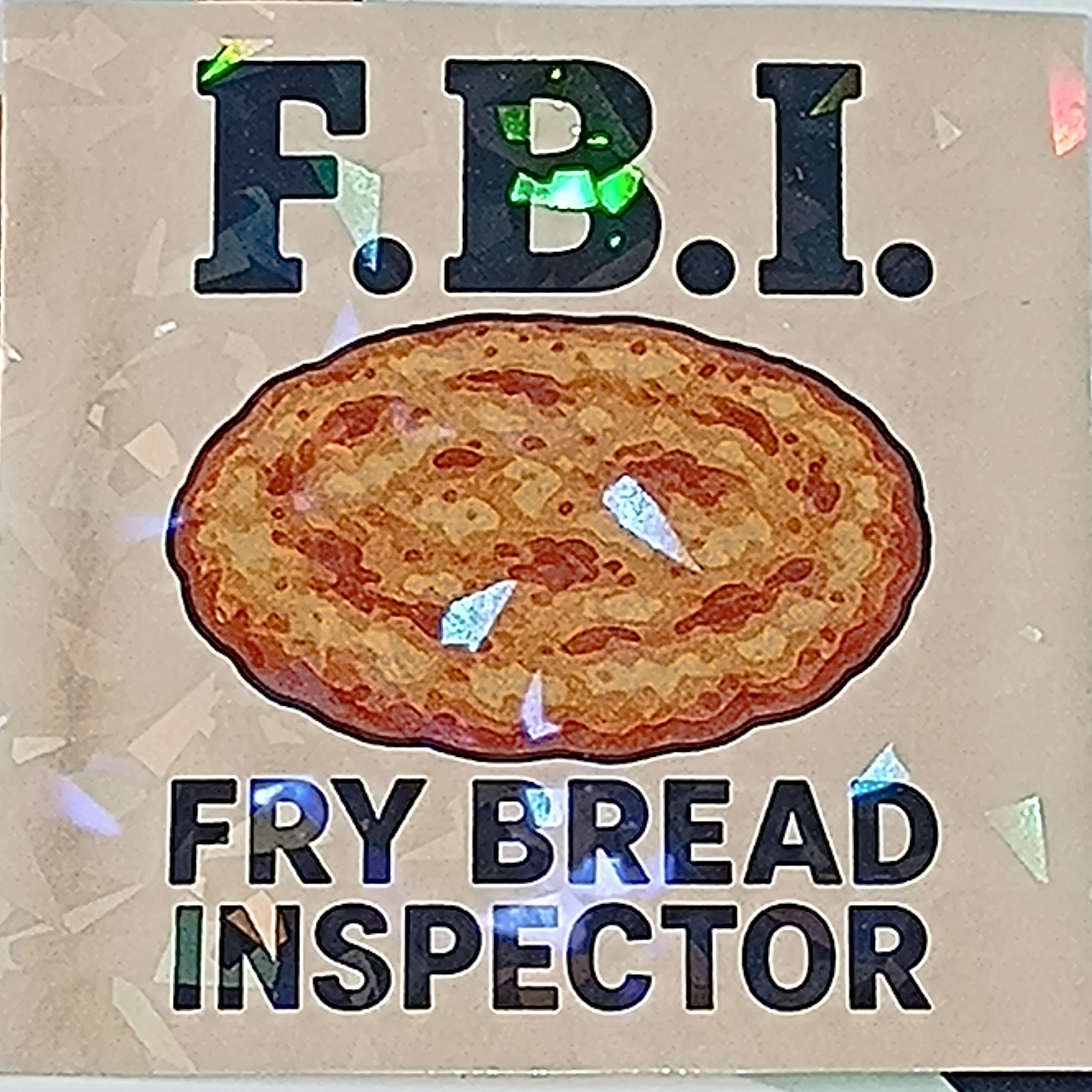 Holographic F.B.I sticker